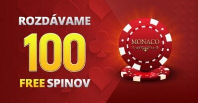 Roztočte to v kasíne Monaco! Bonus 100 free spinov čaká na vás