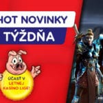 Hot novinky týždňa v kasíno eTIPOS.sk
