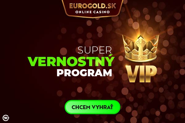 Vernostný program VIP - Eurogold casino.