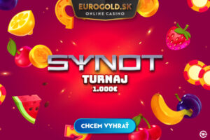 Skvelá príležitosť zabaviť sa a niečo vyhrať: SYNOT turnaj o 1000 € v Eurogold casino