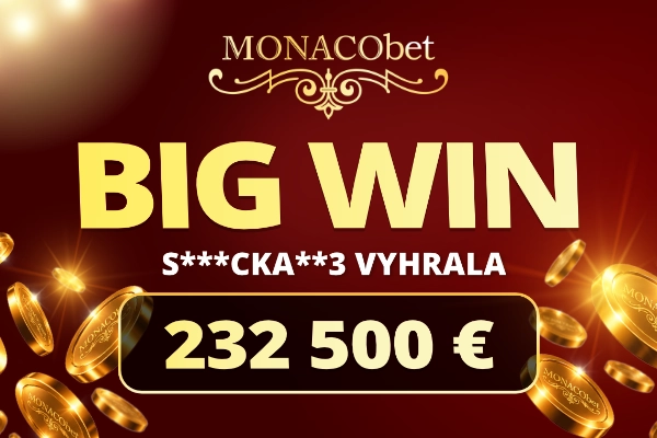 Výhra v hodnote bytu! Parádny zásah za 232 500 € v MONACObet kasíno